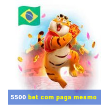 5500 bet com paga mesmo